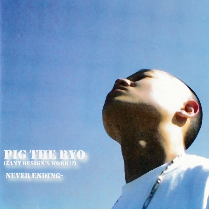 PIG THE RYO - never ending