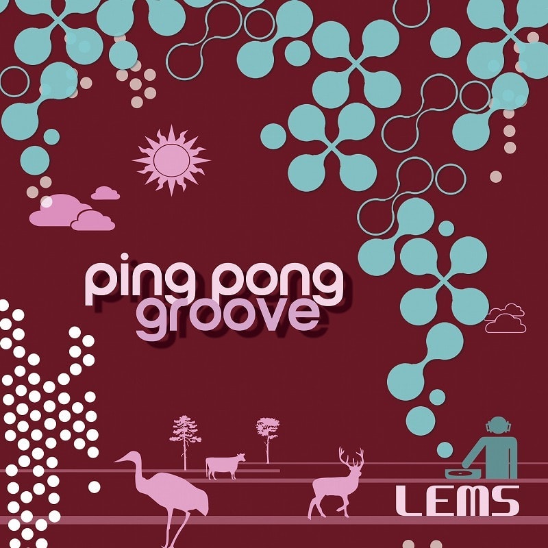 ping pong groove - LEMS (ZDW!? / 咲くカフェ)